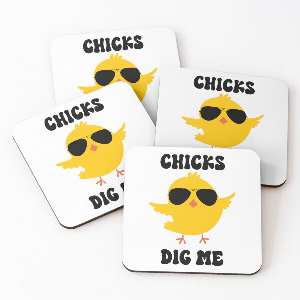 Item preview, Chicks Dig Me Baby Bird Chick With Sunglasses designed and sold by PreciouslyMade8.
