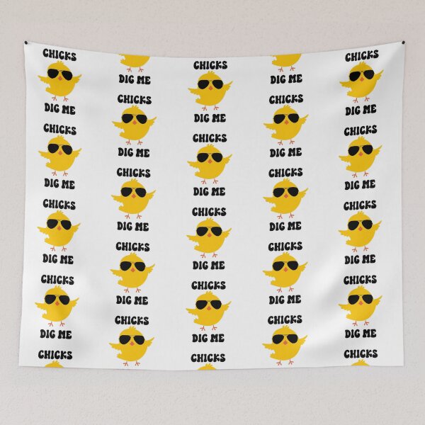Item preview, Chicks Dig Me Baby Bird Chick With Sunglasses designed and sold by PreciouslyMade8.