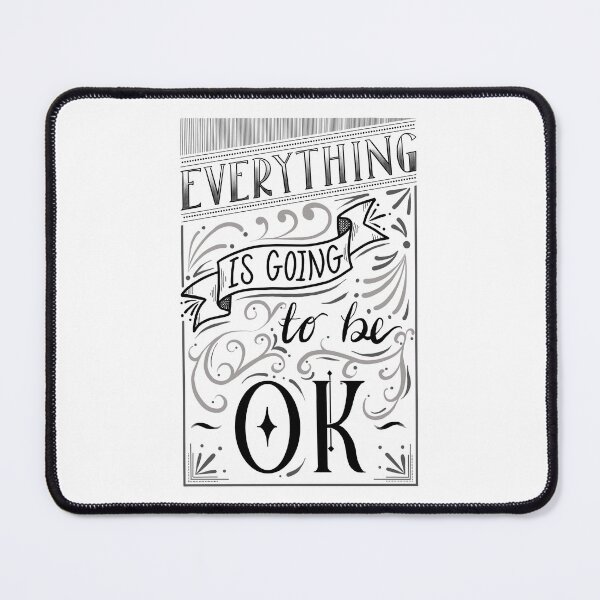 Item preview, Everything is going to be OK designed and sold by JameyAppleby.