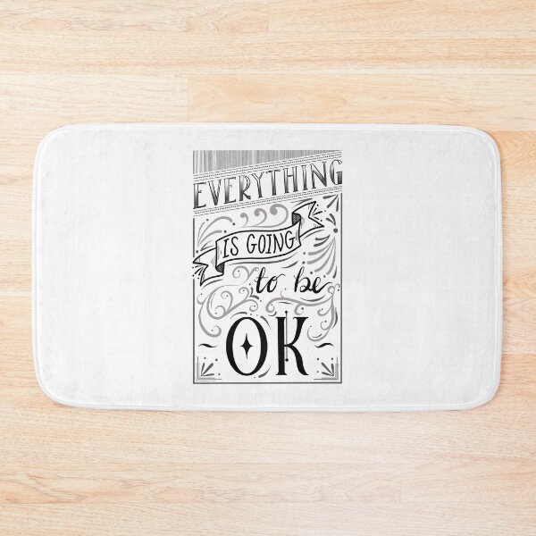 Item preview, Everything is going to be OK designed and sold by JameyAppleby.