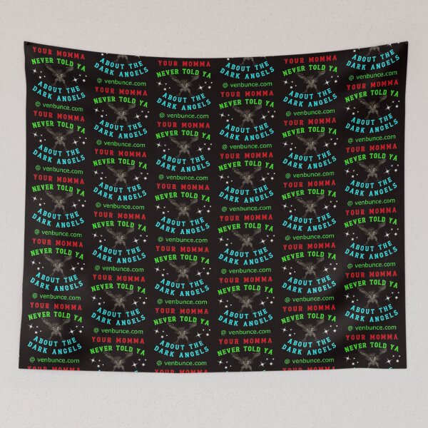 Item preview, Your Momma Never Told YA - Dark Angels designed and sold by AlienAlmanac.