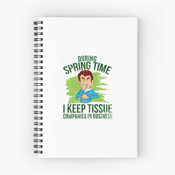Item preview, Spring Allergies - During Spring Time I Keep Tissue Companies in Business designed and sold by shirtkings.