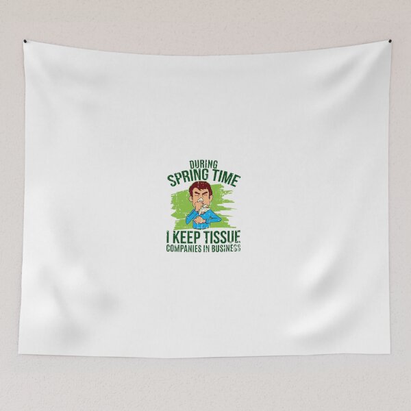 Item preview, Spring Allergies - During Spring Time I Keep Tissue Companies in Business designed and sold by shirtkings.