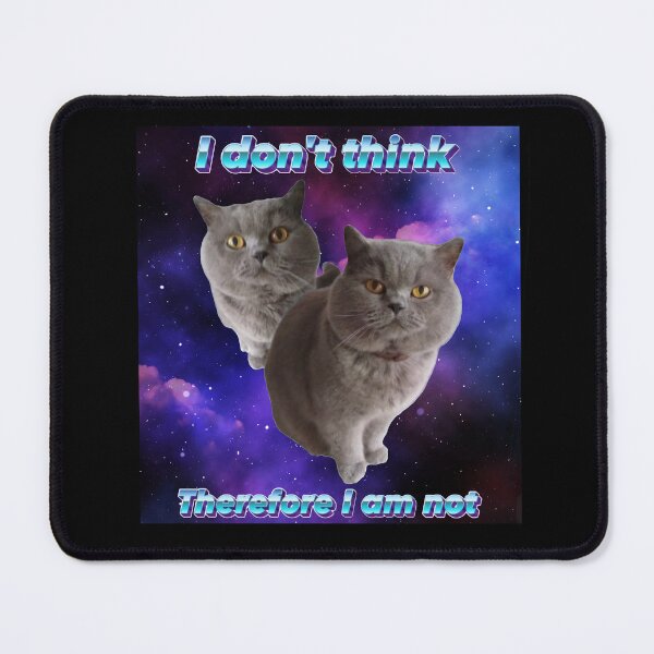 Item preview, I don’t think cat  designed and sold by theniamhmachine.