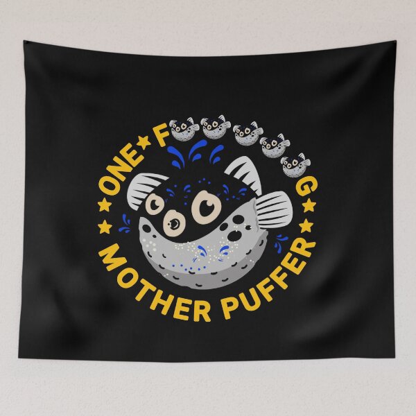 Item preview, Puffer Fish Saying designed and sold by vibeno1.