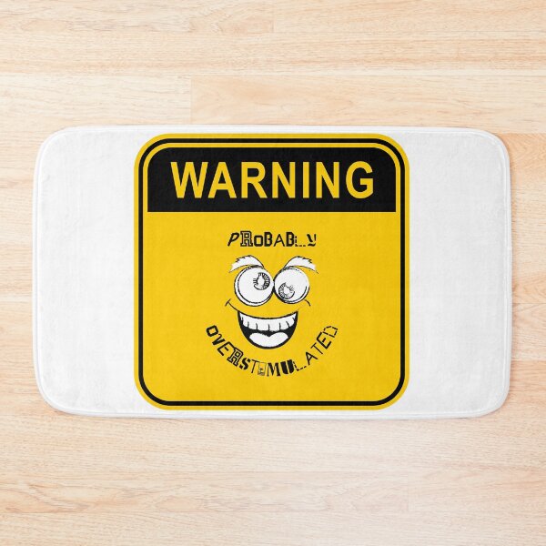 Item preview, Warning, I'm probably overstimulated designed and sold by IFarty.