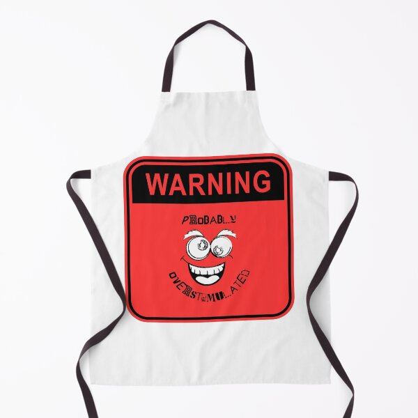 Item preview, Warning I'm probably overstimulated designed and sold by IFarty.