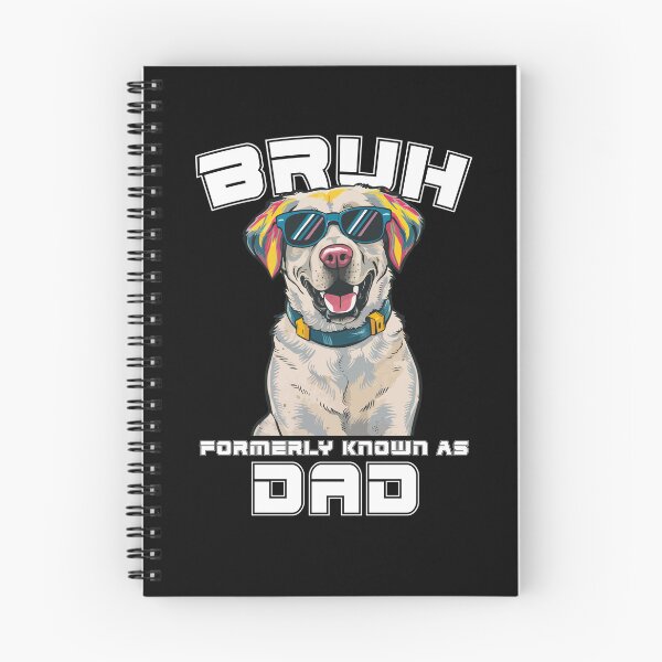 Item preview, Bruh Formerly Known As Dad Labrador Father's Day Retro designed and sold by MTRBSK11.