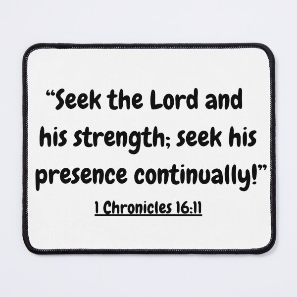 Item preview, Bible Verse - 1 Chronicles 16:11 designed and sold by Saffarii.