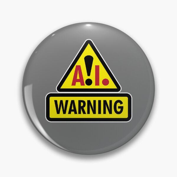 Item preview, AI Artificial Intellegence Warning designed and sold by eShirtLabs.