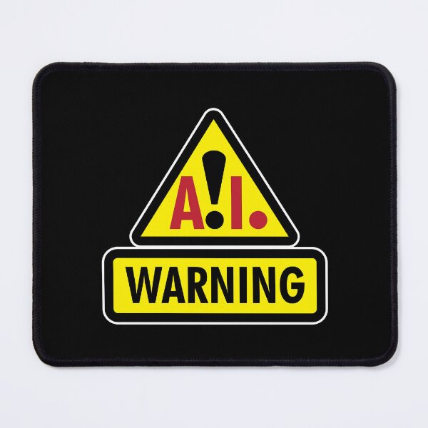 Item preview, AI Artificial Intellegence Warning designed and sold by eShirtLabs.