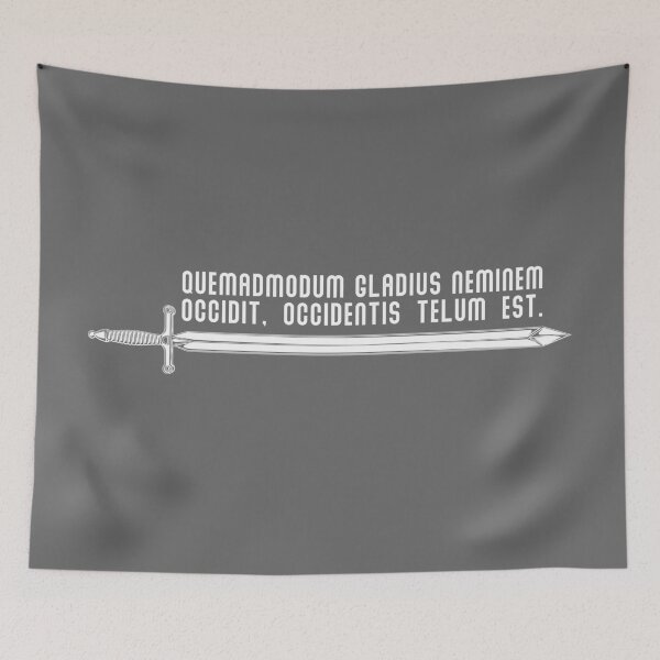 Item preview, Quemadmodum Gladius Neminem Occidit, Occidentis Telum Est. designed and sold by mpmi0801.