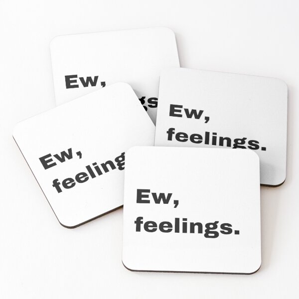 Item preview, Ew, feelings. designed and sold by HadleyCruz.
