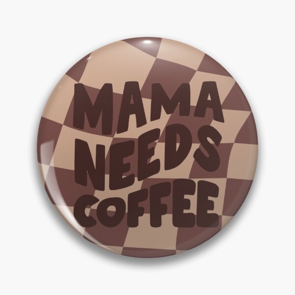Item preview, Mama needs coffee designed and sold by PurpleTee.