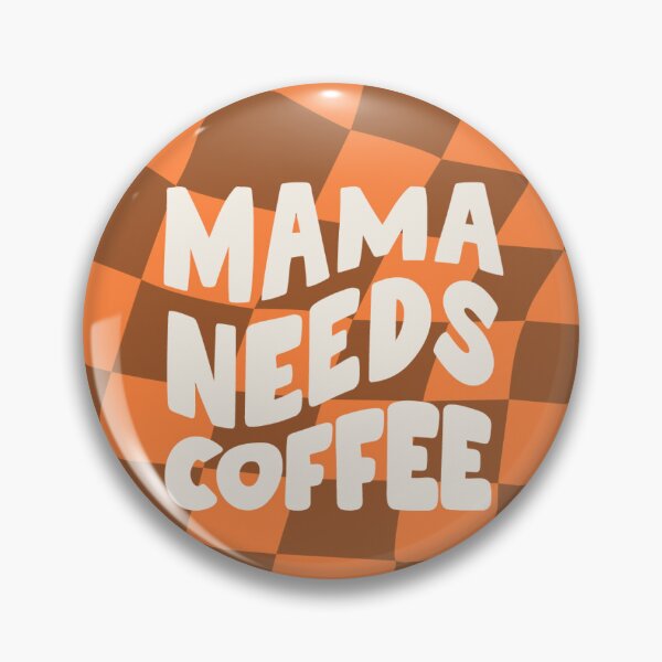 Item preview, Mama needs coffee designed and sold by PurpleTee.