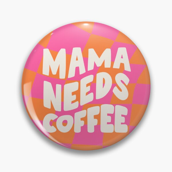 Item preview, Mama needs coffee designed and sold by PurpleTee.