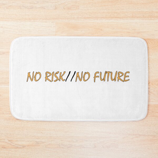 Item preview, No Risk, No Future. designed and sold by Positive Mindzet!.
