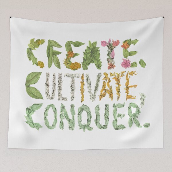 Item preview, Create, Cultivate, Conquer designed and sold by artistmagicshop.
