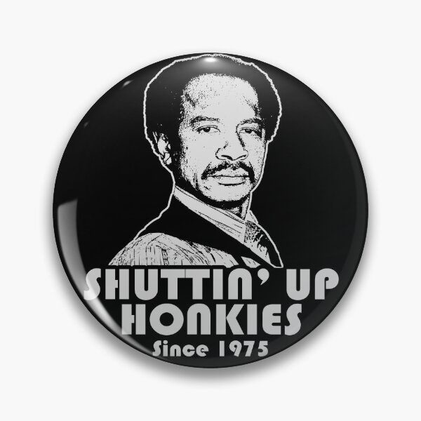 Item preview, Shutting Up Honkies Since 1975 Dks designed and sold by Alema Art.