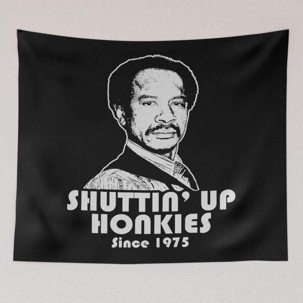 Item preview, Shutting Up Honkies Since 1975 Dks designed and sold by Alema Art.