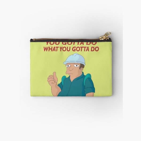 Item preview, You Gotta Do What You Gotta Do designed and sold by squeedy.