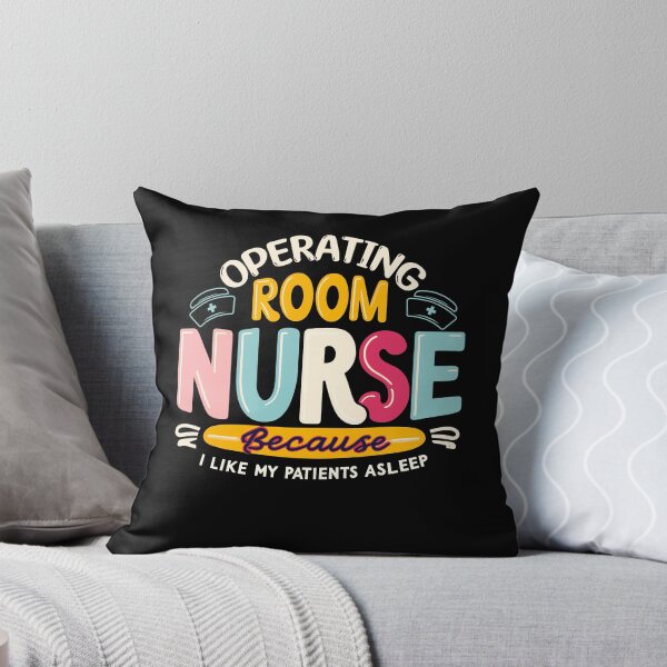 Item preview, Operating Room Nurse I Like My Patients Asleep OR Nurses designed and sold by Dressed For  Duty.
