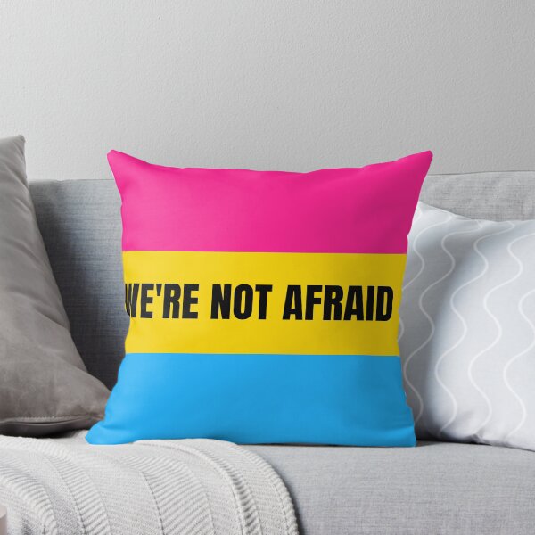 Item preview, We're Not Afraid Pansexual Pride Flag designed and sold by MiscellanyGifts.