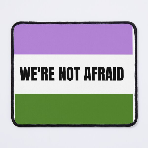 Item preview, We're Not Afraid Genderqueer Pride Flag designed and sold by MiscellanyGifts.