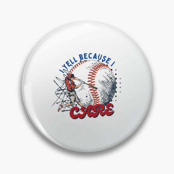 Artikelvorschau, Ich schreie, weil ich mich interessiere, lustiges Baseball-Qaute entworfen und verkauft von etoileartshirts.