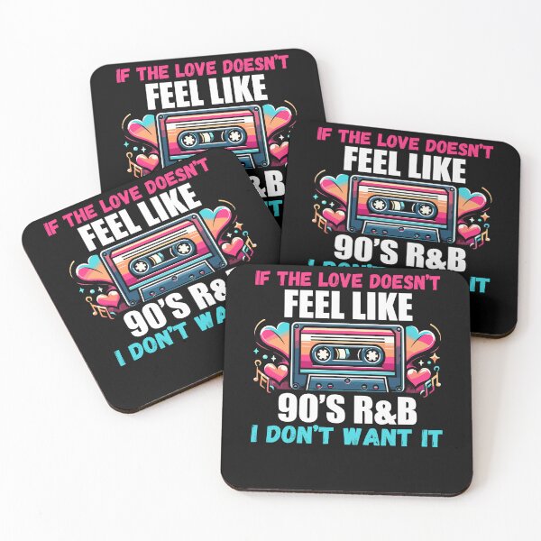 Item preview, If The Love Doesn't Feel Like 90's R&B I Don't Want It designed and sold by Dressed For  Duty.