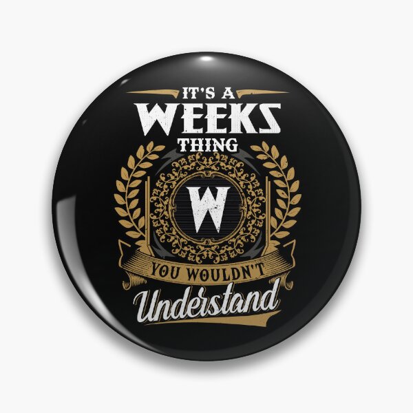 Item preview, It Is A Weeks Thing You Wouldnt Understand  designed and sold by Huck-me.