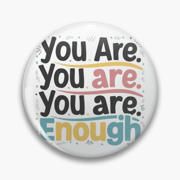 Item preview, You are enough designed and sold by nimmitrends.