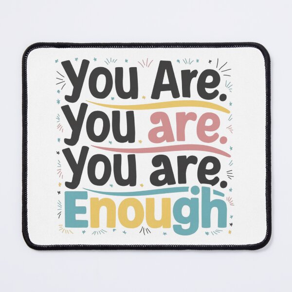 Item preview, You are enough designed and sold by nimmitrends.