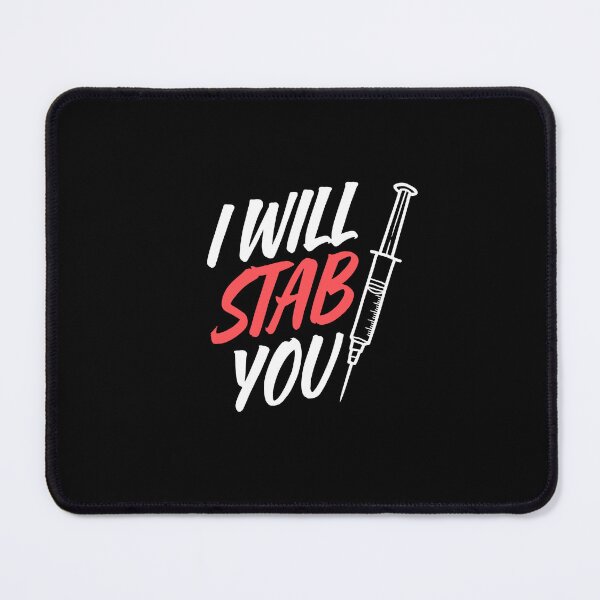 Item preview, I will stab you designed and sold by med-creative.