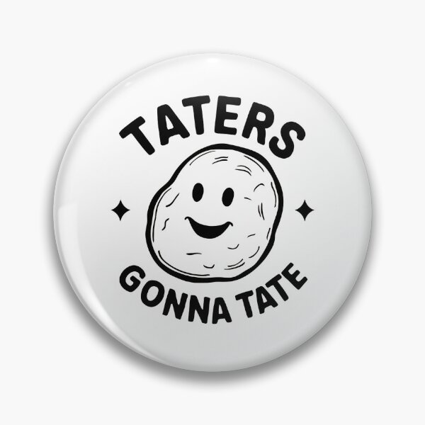 Item preview, TATERS GONNA TATE designed and sold by Haji  Kamora.