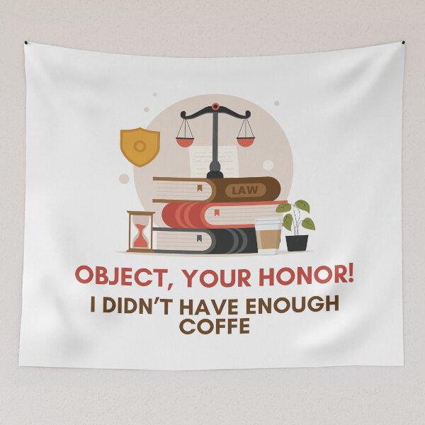 Item preview, Object your honor: I didn't have enough coffee, law school coffee designed and sold by NoetherSym.