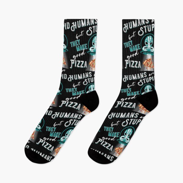 Item preview, RESIDENT ALIEN, HUMANS ARE STUPID BUT THEY MAKE GOOD PIZZA designed and sold by FlutteringWings.