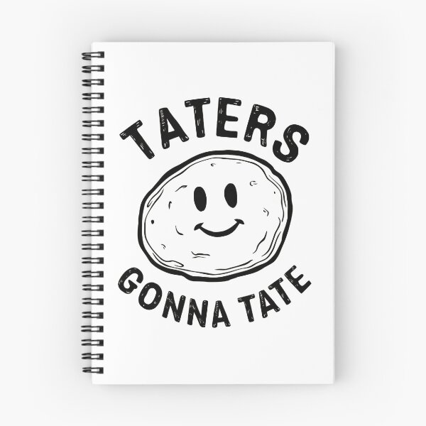 Item preview, TATERS GONNA TATE designed and sold by Haji  Kamora.