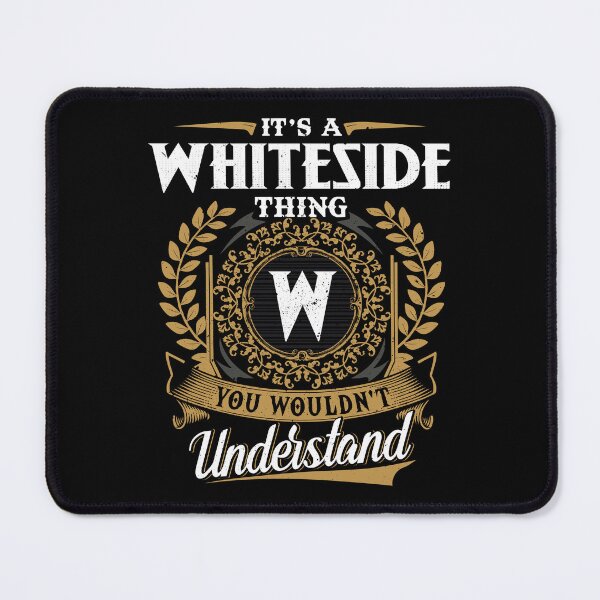 Item preview, It Is A Whiteside Thing You Wouldnt Understand designed and sold by Huck-me.