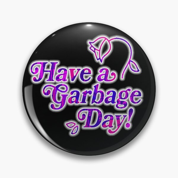 Item preview, Have a Garbage Day designed and sold by Tessa Art.