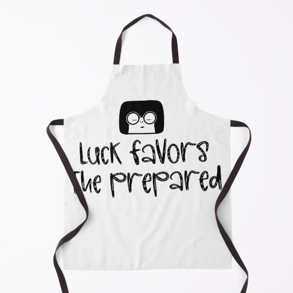 Item preview, Luck Favors The Prepared designed and sold by Tessa Art.
