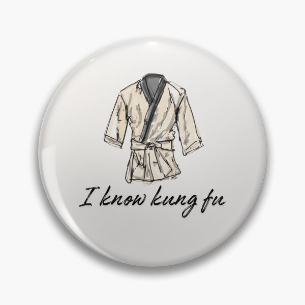 Item preview, I know kung fu designed and sold by Inkspression.