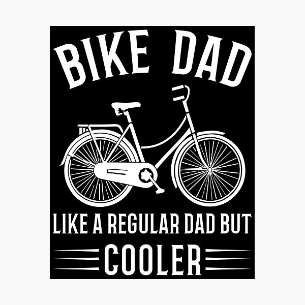 Item preview, Dad biking designed and sold by mag-graphic.