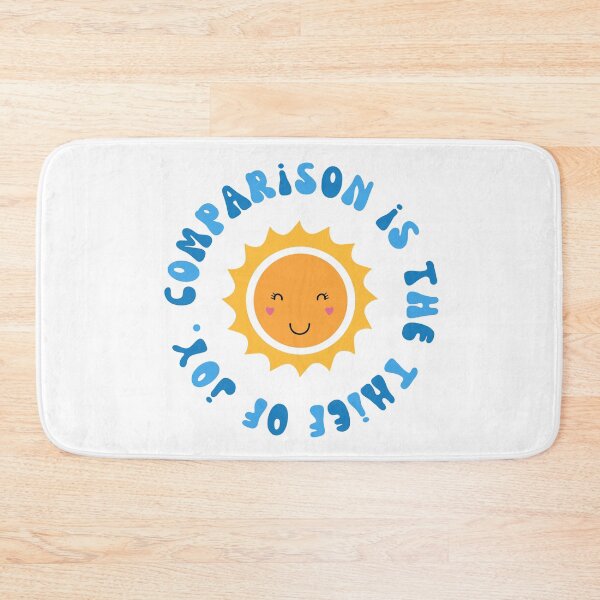 Item preview, Comparison is the Thief of Joy Sunshine designed and sold by bitsandblobs.
