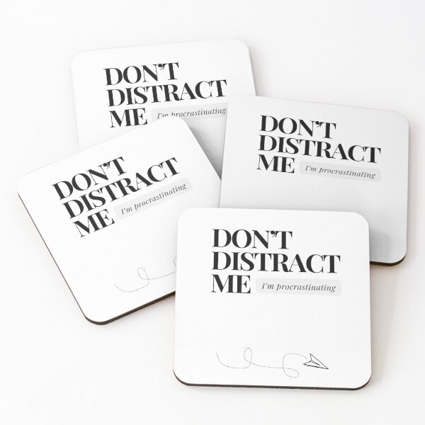 Item preview, Don't distract me  designed and sold by maryev.