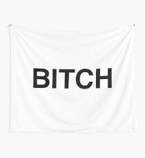 BITCH Wall Tapestry