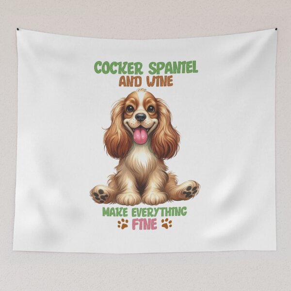 Item preview, Cocker Spaniel and Wine Make Everything Fine designed and sold by lifeintoart.