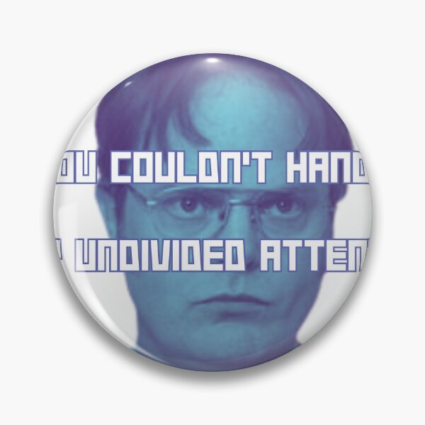 Item preview, Dwight Schrute Undivided Attention Blue designed and sold by ashleygus.