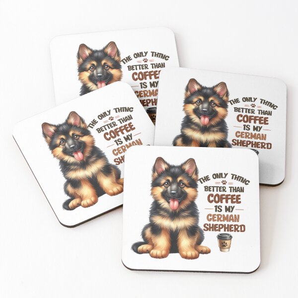 Item preview, The Only Thing Better than Coffee is my German Shepherd designed and sold by lifeintoart.