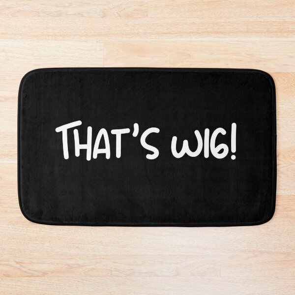 Item preview, That's wig! - Cool Graphic Tee for All designed and sold by LuxWallDigital.